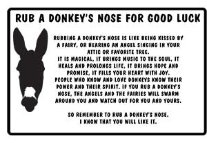 rub a donkey's nose